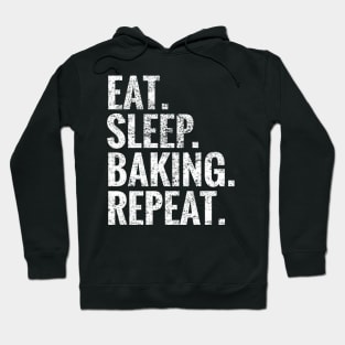 Eat Sleep Baking Repeat Hoodie